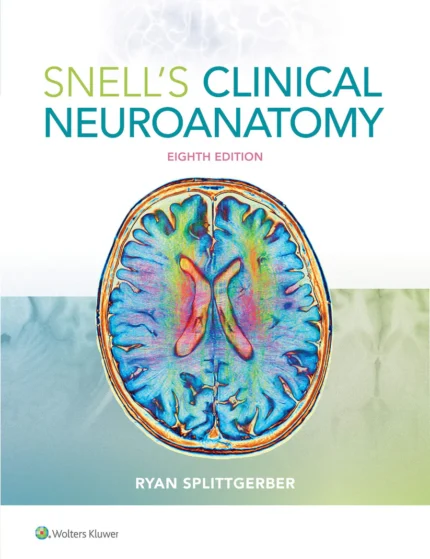 Snells Clinical Neuroanatomy