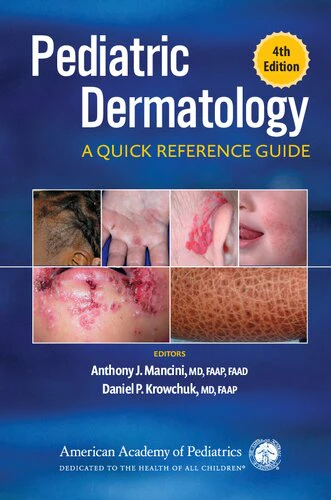 Pediatric Dermatology: A Quick Reference Guide Pediatric Dermatology: A Quick Reference Guide