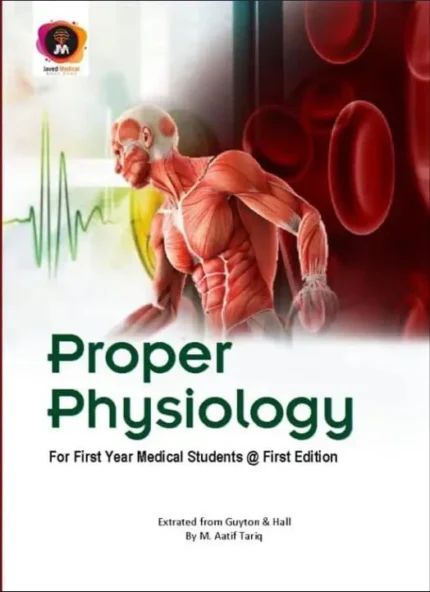 Proper Physiology for First Year Students