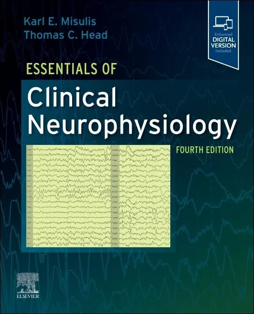 Essentials of Clinical Neurophysiology 4th Edition Essentials of Clinical Neurophysiology 4th Edition