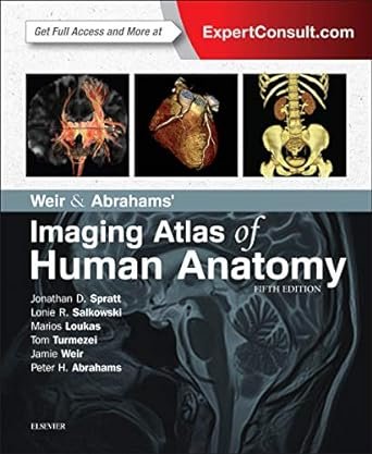 Weir & Abrahams’ Imaging Atlas of Human Anatomy