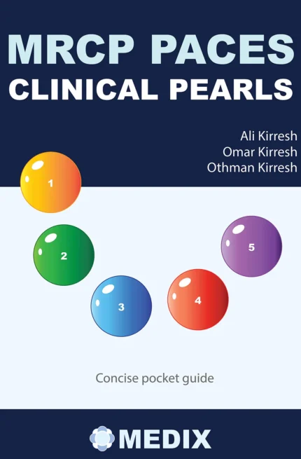 MRCP PACES Clinical Pearls High-Yield Bedside