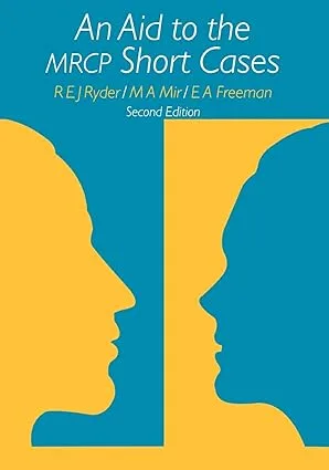 An Aid to the MRCP Short Cases 2nd Edition