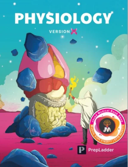 PrepLadder Notes Version X Physiology