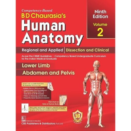BD Chaurasias Human Anatomy Vol 2 Lower Limb Abdomen & Pelvis