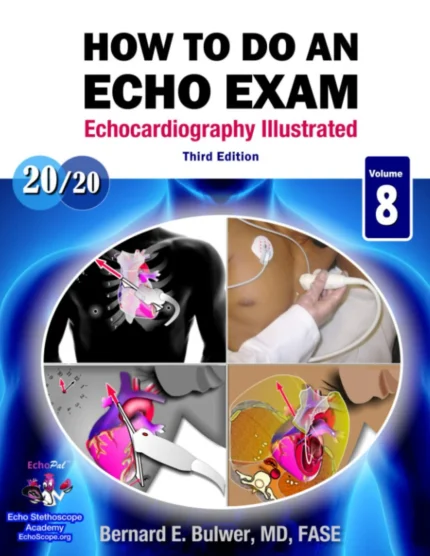 How to Do an Echo Exam 3rd Edition