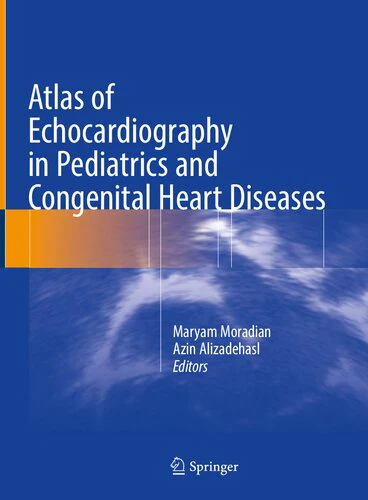 Atlas of Echocardiography in Pediatrics and Congenital Heart Diseases