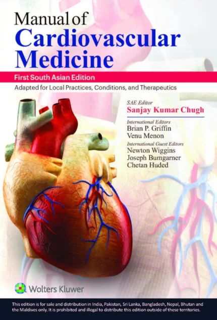Manual of Cardiovascular Medicine – First South Asian Edition