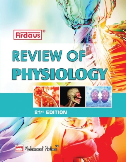 Firdaus Review of Physiology 21st edition