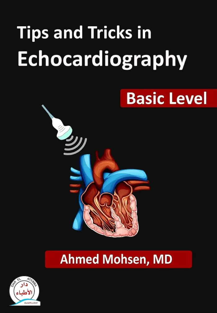Tips and Tricks in Echocardiography: Basic Level | Practical Guide for ...