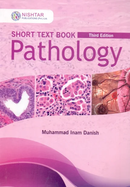 Short Textbook of Pathology 3rd Edition
