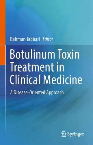 Botulinum Toxin Treatment in Clinical Medicine Botulinum Toxin Treatment in Clinical Medicine