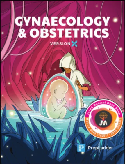 PrepLadder Notes Version X – Gynaecology & Obstetrics Exam Prep Guide