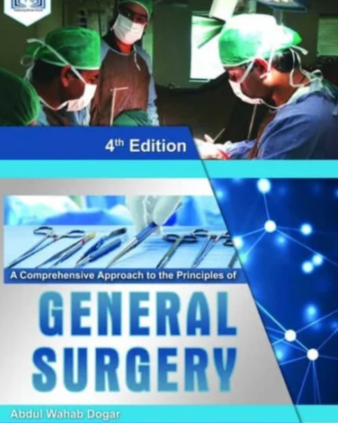4 A Comprehensive Approach to the Principles of General Surgery 4th Edition – Core Surgery Textbook for MBBS - Image 1