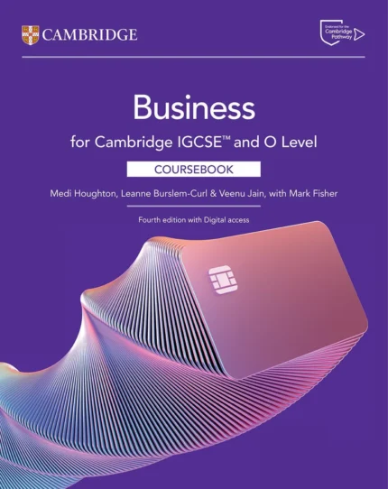 Cambridge IGCSE™ and O Level Business Coursebook 4th Edition