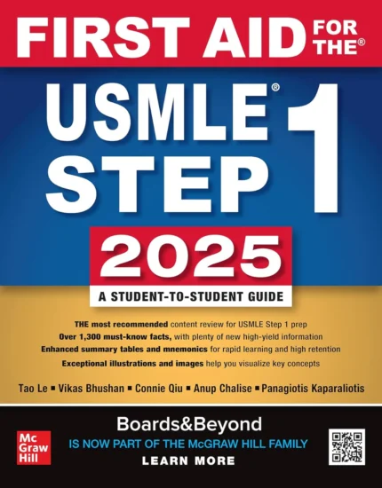 First Aid for the USMLE Step 1 – 2025 Edition