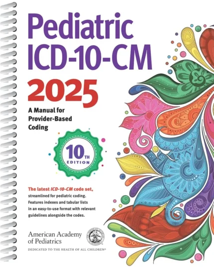Pediatric ICD-10-CM 2025 10th edition