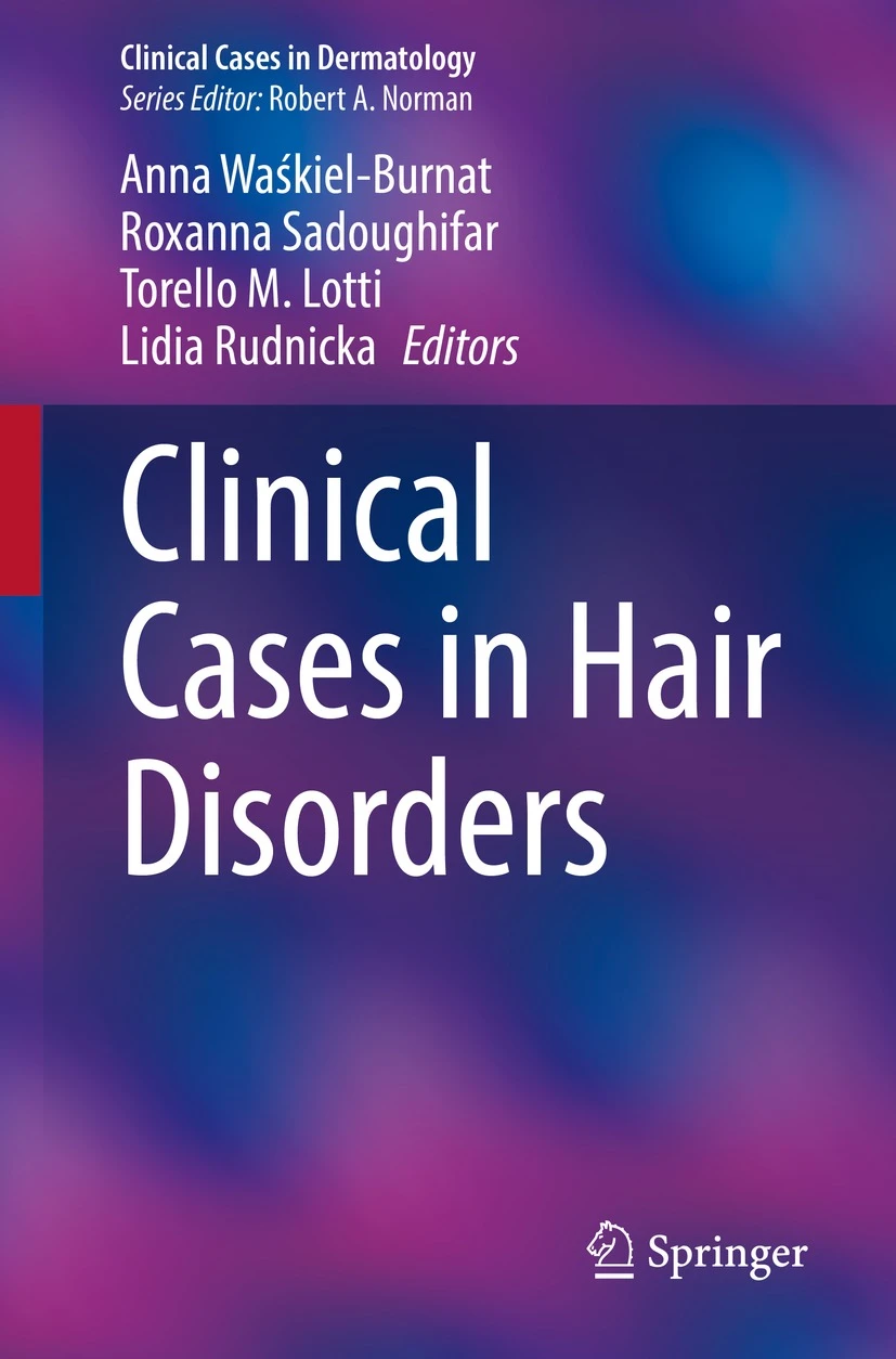 Clinical Cases in Hair Disorders Clinical Cases in Hair Disorders