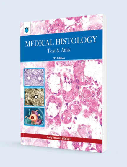 Medical Histology Text & Atlas 9th Edition