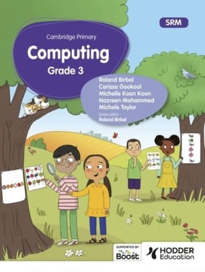 Cambridge Primary Computing Learners Book Grade 3 Cambridge Primary Computing Learners Book Grade 3