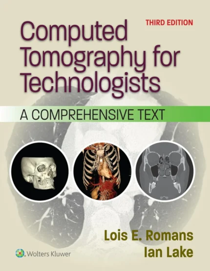 Computed Tomography for Technologists 3rd Edition 2026
