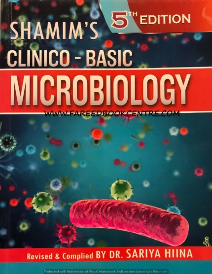 Shamims Clinico-Basic Microbiology 5th edition