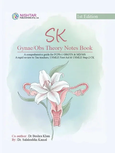 SK Gynae/Obs Theory Notes Book SK Gynae/Obs Theory Notes Book