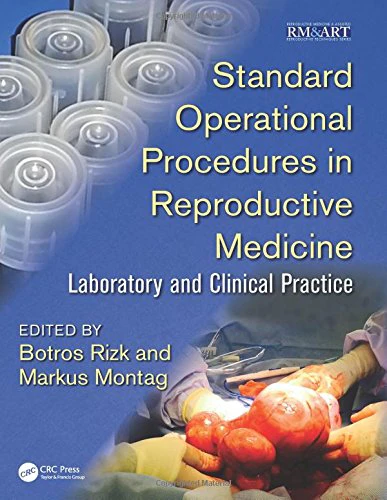 Standard Operational Procedures in Reproductive MedicineStandard Operational Procedures in Reproductive Medicine Standard Operational Procedures in Reproductive Medicine
