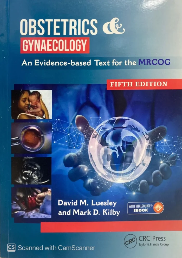 Obstetrics & Gynaecology – An Evidence-Based Text for MRCOG 5th Edition ...