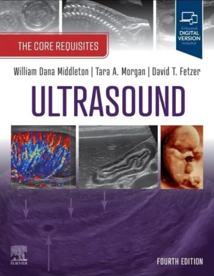 Ultrasound The Core Requisites 4th Edition