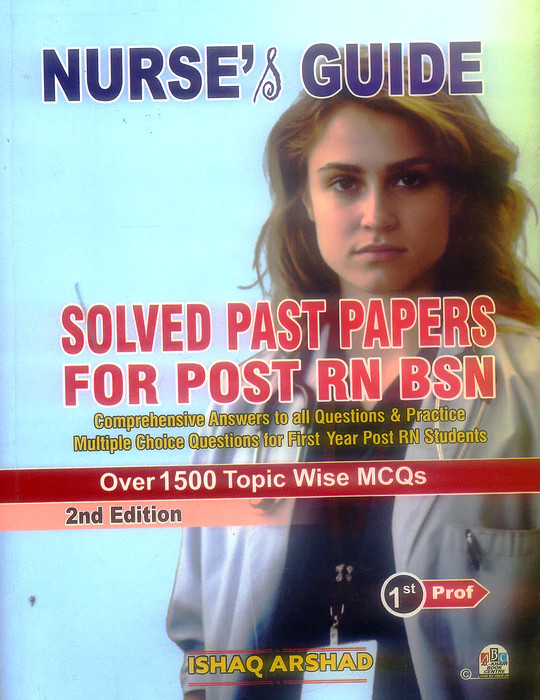 Nurse’s Guide Solved Past Papers for Post RN BSN Original Book Nurse’s Guide Solved Past Papers for Post RN BSN Original Book