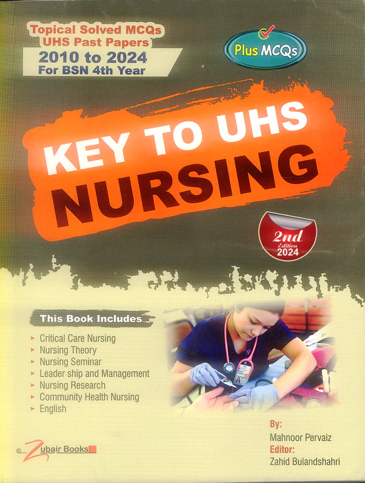 Key To UHS Nursing BSN 4th Year Solved Papers Key To UHS Nursing BSN 4th Year Solved Papers
