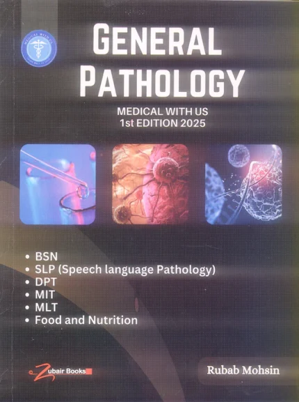 General Pathology for BSN & DPT (Medical With Us)