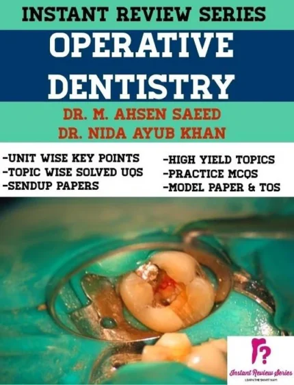 Operative Dentistry for Final Year BDS