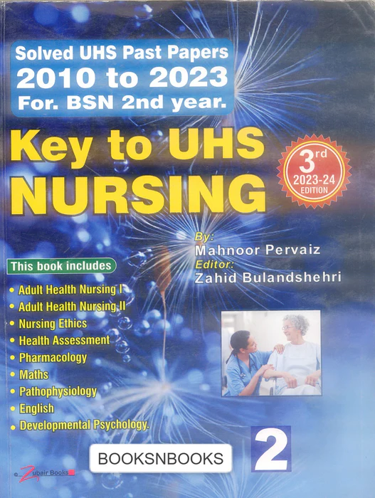 Key To UHS Nursing 2nd Year 3rd Edition Original Book Key To UHS Nursing 2nd Year 3rd Edition Original Book