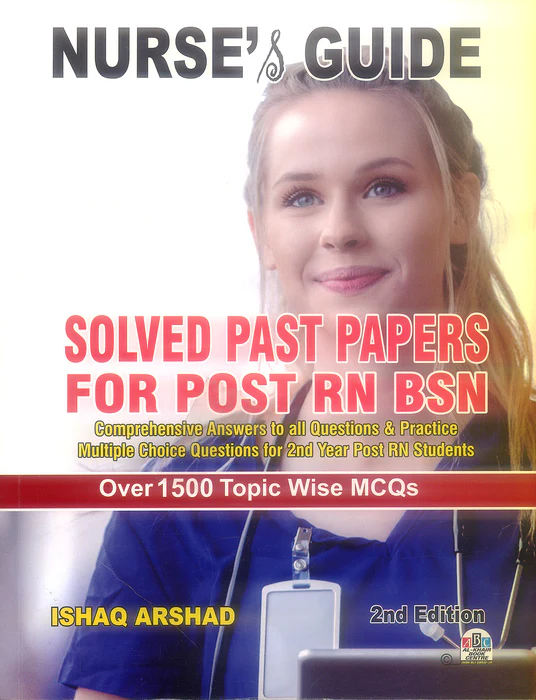 Nurse And Guide Solved Past Papers for Post RN BSN Nurse And Guide Solved Past Papers for Post RN BSN