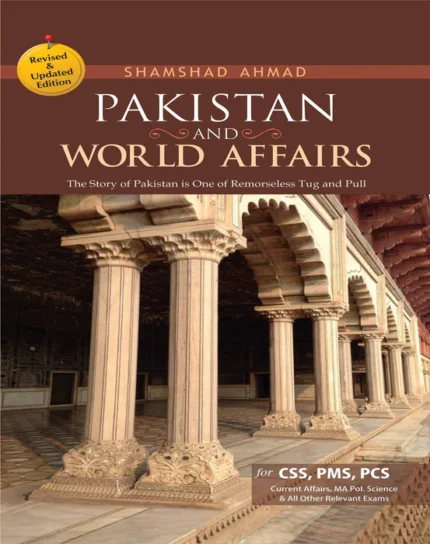 Pakistan And World Affairs for CSSPMS PCS