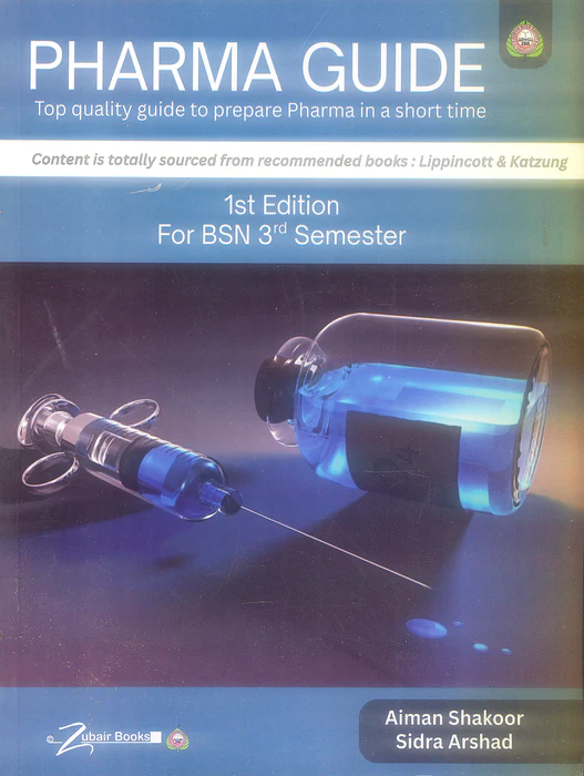 Pharma Guide for BSN 3rd Semester Pharma Guide for BSN 3rd Semester