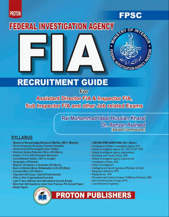 FIA – Federal Investigation Agency Recruitment Guide FIA – Federal Investigation Agency Recruitment Guide