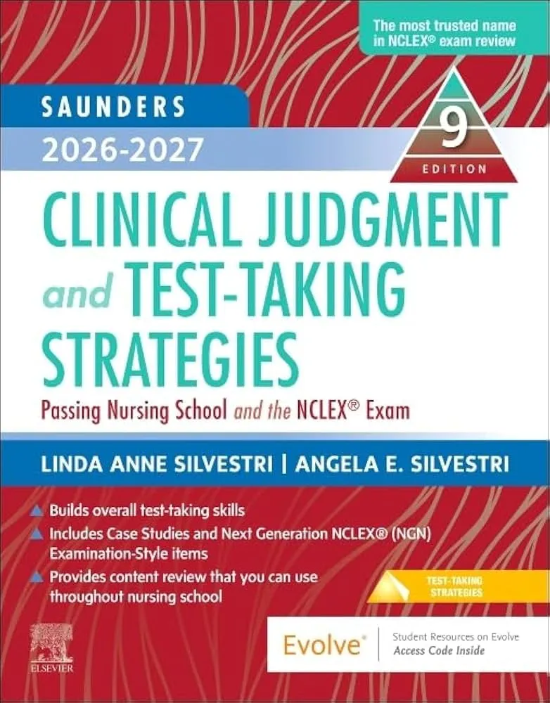 Saunders Clinical Judgment and Test-Taking Strategies 9th edition Saunders Clinical Judgment and Test-Taking Strategies 9th edition