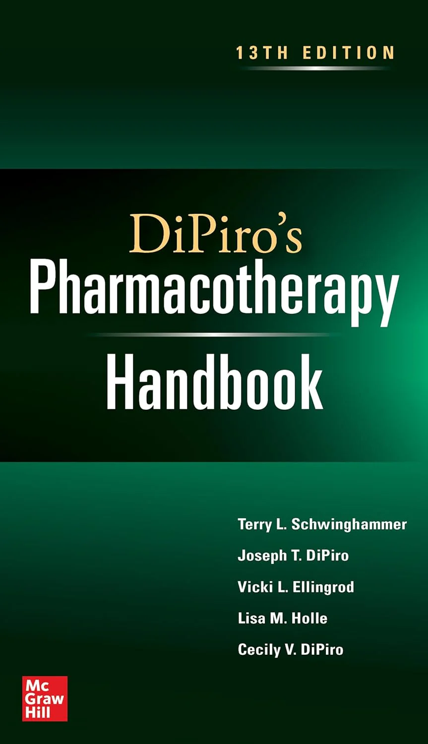 DiPiro's Pharmacotherapy Handbook 13th Edition 2026 DiPiro's Pharmacotherapy Handbook 13th Edition 2026