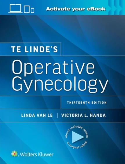 Te Linde’s Operative Gynecology 13th Edition Premium Multicolor Matte Print
