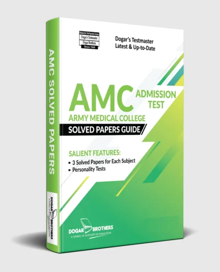 AMC Admission Test Solved Papers Guide by Dogar Brothers
