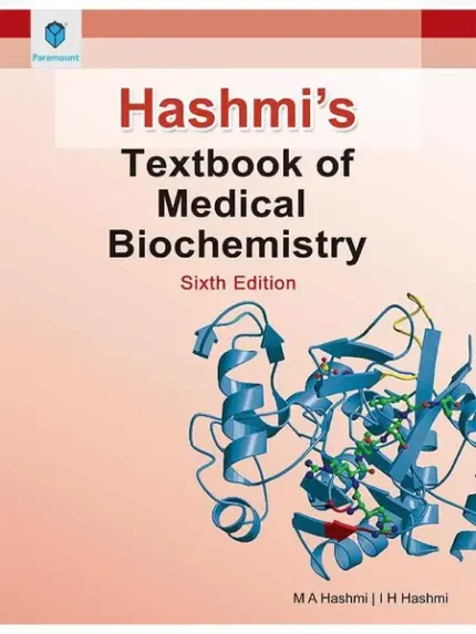 Hashmi's Textbook of Medical Biochemistry 6th Edition 2026