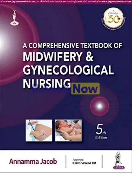 A Comprehensive Textbook of Midwifery and Gynecological Nursing 5th Edition
