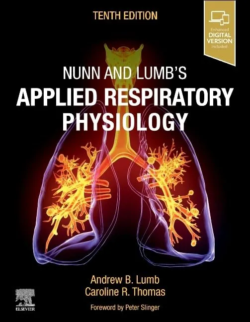 Nunn and Lumb's Applied Respiratory Physiology 10th Edition 2026 Premium Multicolor Matte Print Nunn and Lumb's Applied Respiratory Physiology 10th Edition 2026 Premium Multicolor Matte Print