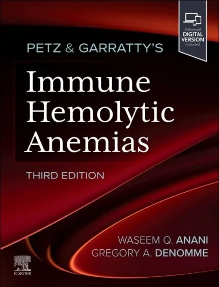 Petz & Garratty's Immune Hemolytic Anemias 3rd Edition 2026 Premium Multicolor Matte Print