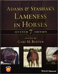 Adams and Stashak's Lameness in Horses 7th Edition Adams and Stashak's Lameness in Horses 7th Edition