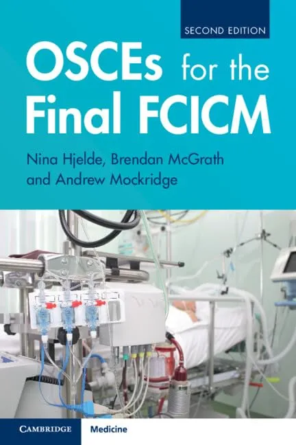 OSCEs for the Final FCICM, 2nd Edition 2026 Premium Multicolor Matte Print OSCEs for the Final FCICM 2nd Edition 2026 Premium Multicolor Matte Print