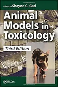 Animal Models in Toxicology 3rd Edition comprehensive book Animal Models in Toxicology 3rd Edition comprehensive book